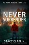 [An Alex Mercer Thriller 12] • Never Surrender